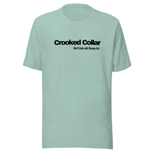 Crooked Collar Pronunciation Essentials Unisex T-Shirt